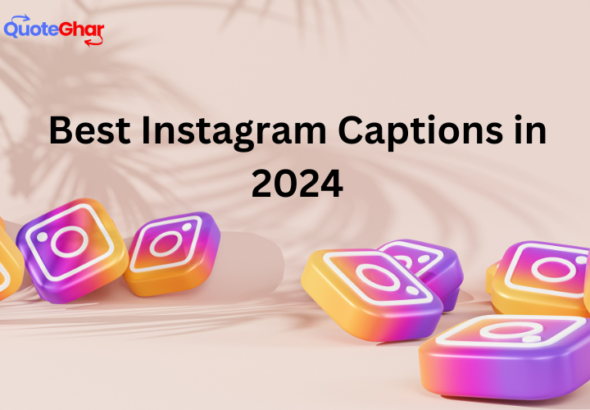 Best Instagram Captions in 2024